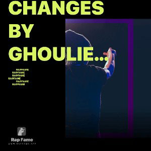 Changes by ghoulie ft me 