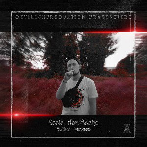 Teuflisch Anerkannt ❌ Seele der Asche [Prod. by Yzaz]