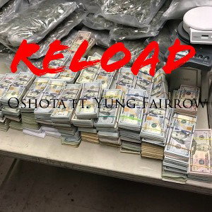 Oshota - RELOAD ft. Yung Fairrow & Dose