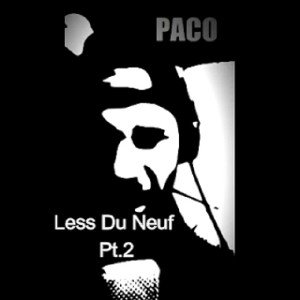 Paco - Laisse du neuf Pt.2