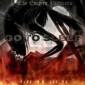 TAGE - Go To Sleep (FT JAZ_XQ)