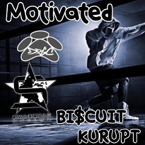 Motivated feat Kurupt