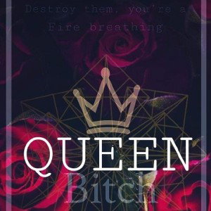 QUEEN FLAMEZ BITCH