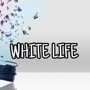 White Life