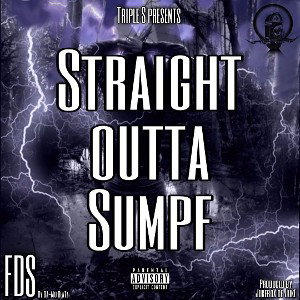Straight Outta Sumpf