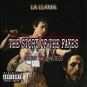 SMOKE X LILMAJEED - THE STORY OF THE FAKES