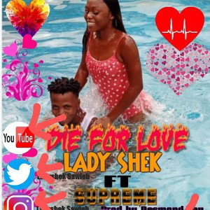 Show me love---Lady Shek ft Supreme