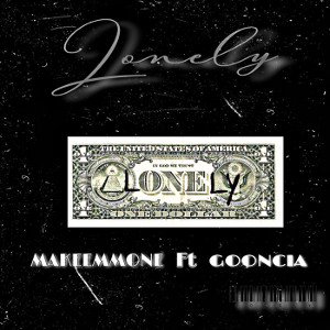 LONELY FT. GOONCIA
