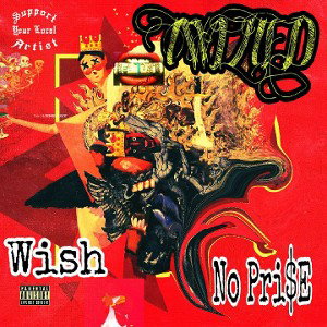 Twizted - WiSh & No Pri$e