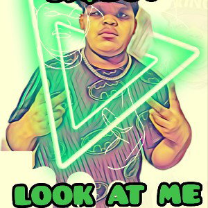 DJ$BOY-LOOK AT ME(OFFICIAL AUDIO)