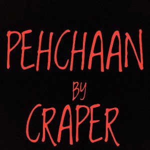 PEHCHAN NEW HINDI RAP SONG BY CRAPER 