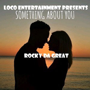 Its Something About You