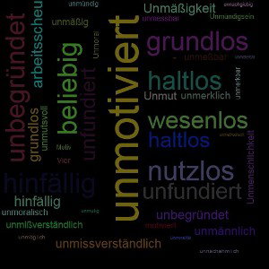 unmotiviert