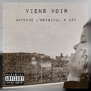 VIENS VOIR - Antoine L'original × ATF 