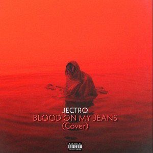 Blood On My Jeans (Cover)