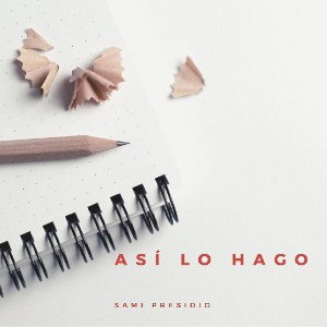 sami presidio- asi lo hago