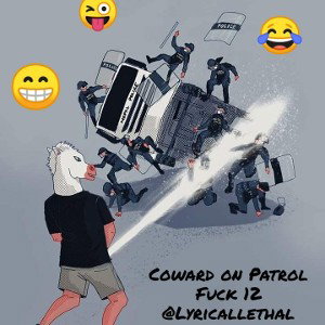 Coward on Patrol