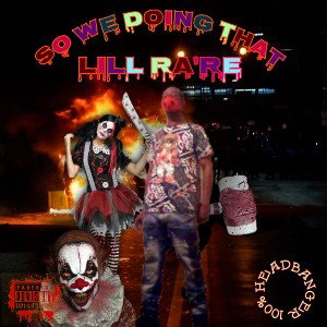 SO WE DOING THAT  BY  LILL RARE