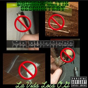 Mr_BUIZNESS: Drogen Politik Gescheitert (True) prod By Blogsixtenrecords