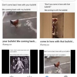 don't come back with that bullshi5 