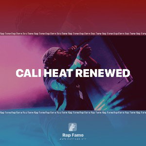 Cali heat renewed