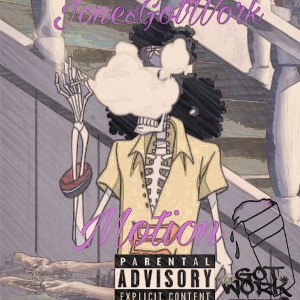 JonesGotWork - Motion 