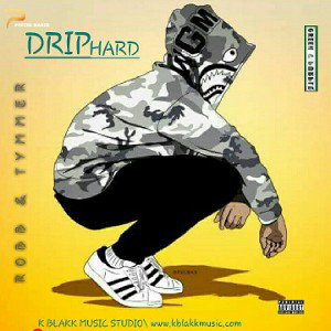 Rob ft Tymer-Drip hard(mixed by Kwabena Blakk)