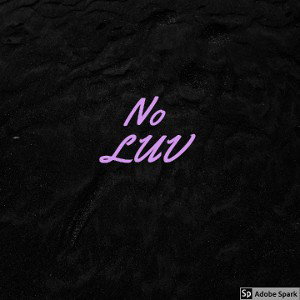 No LUV 
