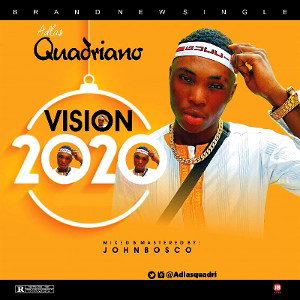 Vision 2020 (Mixed By Johnbosco +2348030457027)