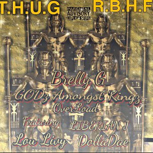GODZ Amongst Kingz Overload Ft. Liberian J x Lou Livy x Dolladae 
