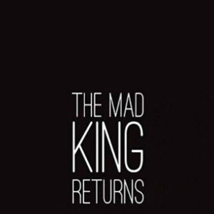 ReturnOfTheMadKing2