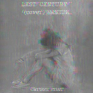 LXST CXNTURY (cover) БАNШИ - Carbon mist