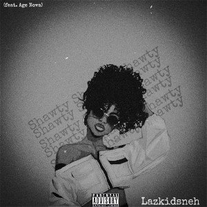 Shawty (feat. Age Nova)