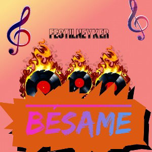 Ven Bésame | FestilNeyker (Audio oficial)