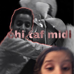 chi taf midi