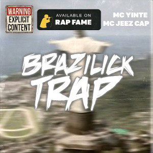 Brazilick Trap (feat. Jeez Cap)
