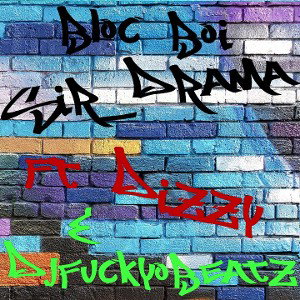SIR DRAMA - Bloc Boi