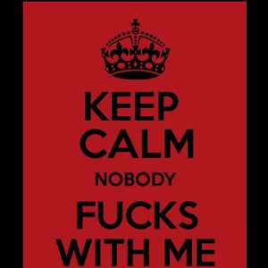 Nobody Really Fucks With Me 