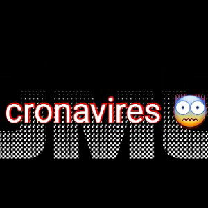 cronavires 😨
