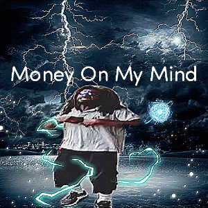 Money On My Mind