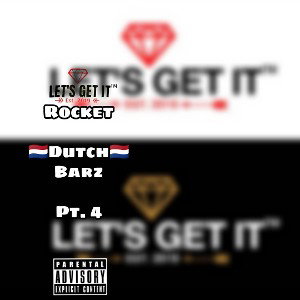 DUTCH BARZ Pt. 4