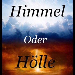 Himmel oder Hölle