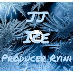Ice ArtistJJ ProducerRyini Beats