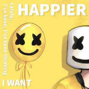 Happier.