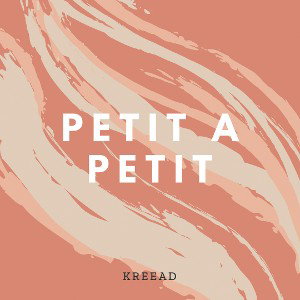 Petit à petit