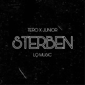 TERO X JUNIOR - STERBEN (JTONE ALBUM)
