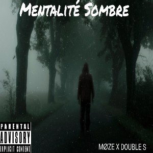 MOZE X DOUBLE S - Mentalité sombre remix