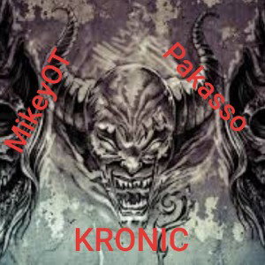  MikeyOT, Pakasso, KRONIC- oldschool collab 