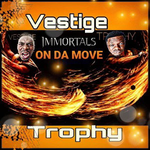 On Da Move ft Vestige