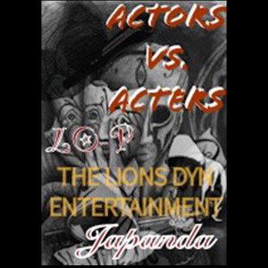 Actors vs Acters feat. Japanda